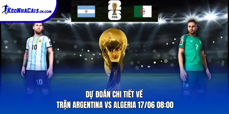 Argentina vs Algeria