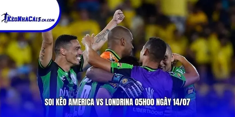 Soi kèo America vs Londrina | 05h00 ngày 14/07